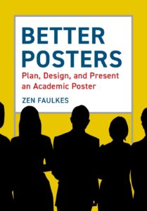 Cover of book "Better Posters: Plan, Design, and Present an Academic Poster"